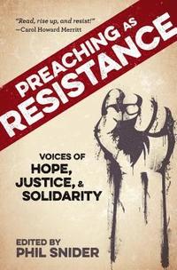 bokomslag Preaching as Resistance