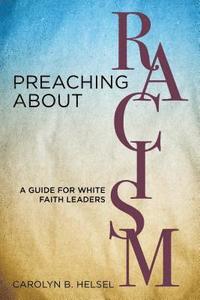 bokomslag Preaching about Racism: A Guide for Faith Leaders