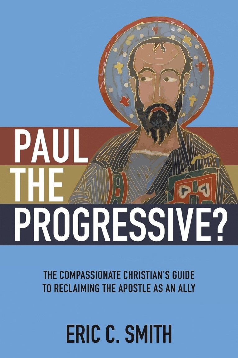 Paul the Progressive? 1