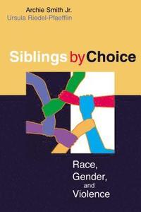 bokomslag Sibling by Choice