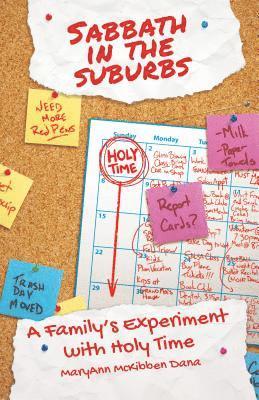 bokomslag Sabbath in the Suburbs: A Family's Experiment with Holy Time