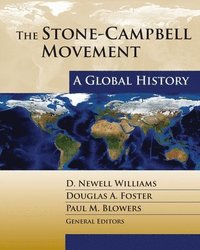 bokomslag The Stone-Campbell Movement: A Global History