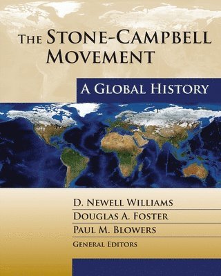 bokomslag The Stone-Campbell Movement: A Global History