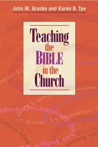 bokomslag Teaching the Bible in the Church