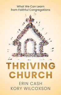 bokomslag Thriving Church