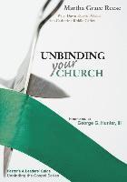 bokomslag Unbinding Your Church: Pastor's Guide (Green Ribbon)
