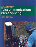 bokomslag A Guide For Telecommunications Cable Splicing