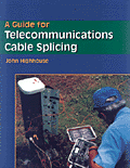 A Guide For Telecommunications Cable Splicing 1