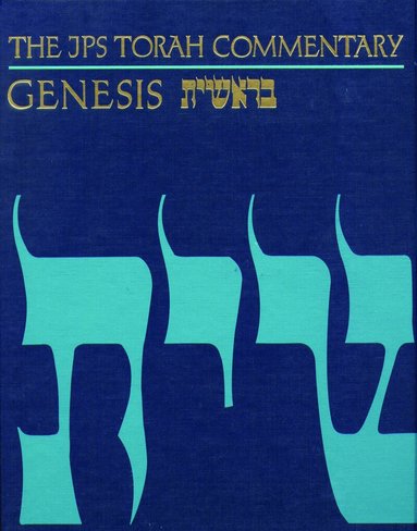 Nahum M. Sarna - JPS Torah Commentary: Genesis, Inbunden