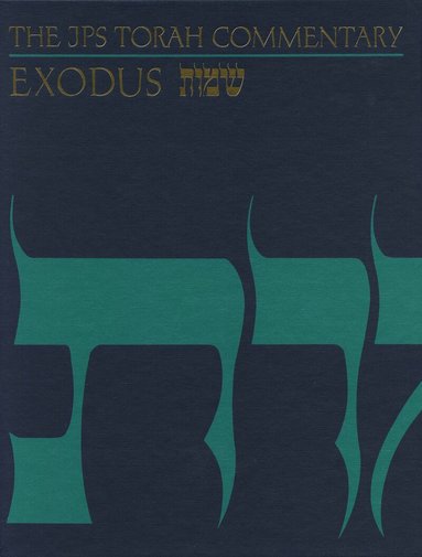 Nahum M. Sarna - JPS Torah Commentary: Exodus, Inbunden