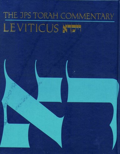 Baruch A. Levine - JPS Torah Commentary: Leviticus, Inbunden