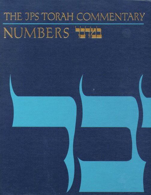 Jacob Milgrom - JPS Torah Commentary: Numbers, Inbunden