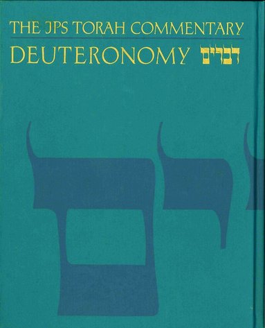 Jeffrey H. Tigay - JPS Torah Commentary: Deuteronomy, Inbunden