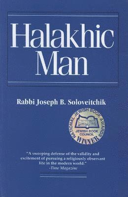 Soloveitchik, J: Halakhic Man