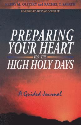 Preparing Your Heart for the High Holy Days: A Guided Journal 1