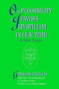 bokomslag On the Possibility of Jewish Mysticism in Our Time