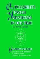 bokomslag On the Possibility of Jewish Mysticism in Our Time