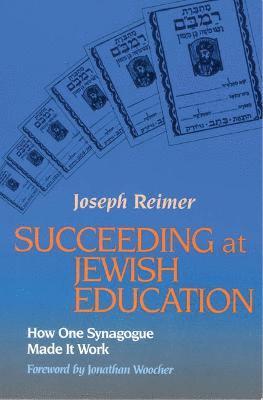 Succeeding at Jewish Education 1