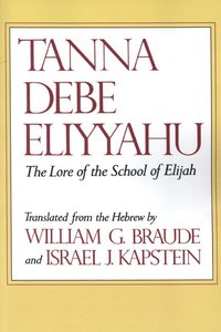 bokomslag Tanna Debe Eliyyahu: the Lore of the School of Elijah