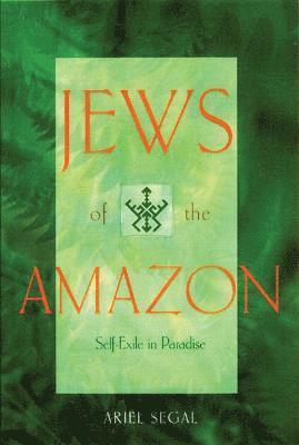 Jews of the Amazon 1