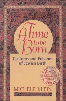 Michele Klein - Time to Be Born, Häftad. Tillgänglighet: Lägg i varukorg