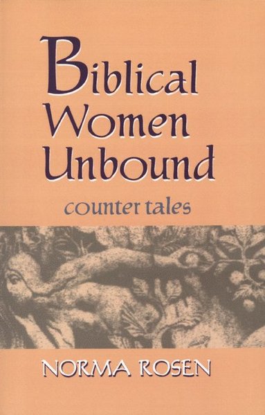 bokomslag Biblical Women Unbound