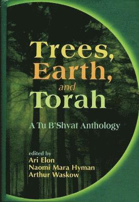 Trees, Earth, and Torah 1