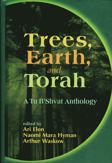 Trees, Earth, and Torah