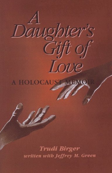 bokomslag Daughter's Gift of Love