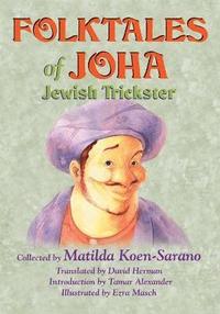 bokomslag Folktales of Joha, Jewish Trickster