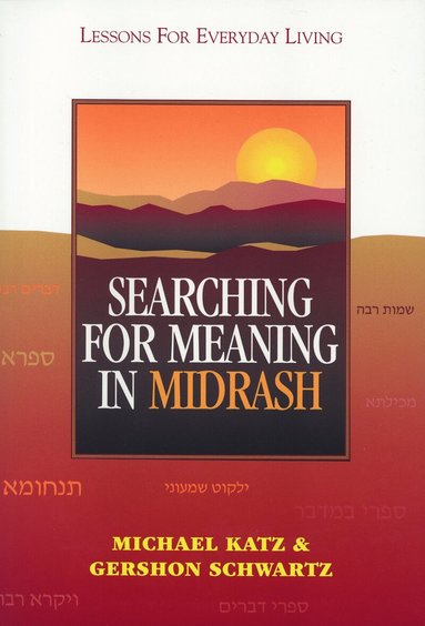 Michael Katz, Gershon Schwartz - Searching for Meaning in Midrash, Häftad