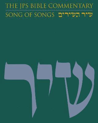 JPS Bible Commentary: Song of Songs 1