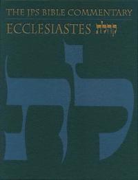 bokomslag The JPS Bible Commentary: Ecclesiastes