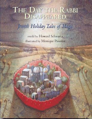 Howard Schwartz - Day the Rabbi Disappeared, Häftad