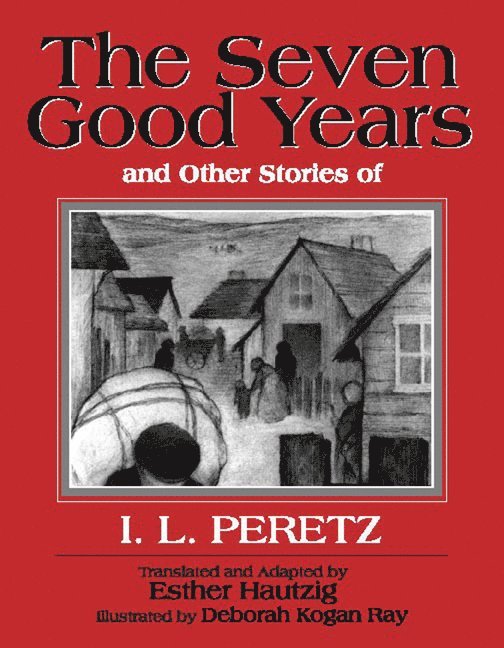 I. L. Peretz, I L Peretz - Seven Good Years, Häftad