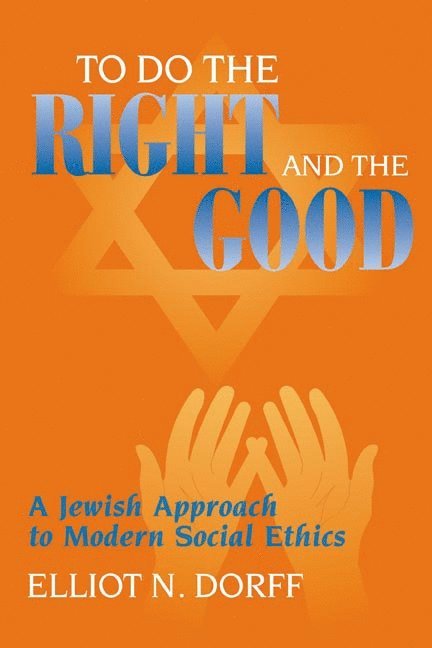 To Do the Right and the Good