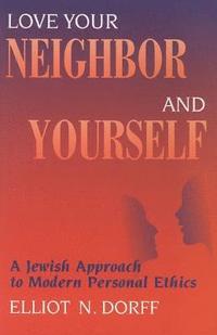 bokomslag Love Your Neighbor and Yourself