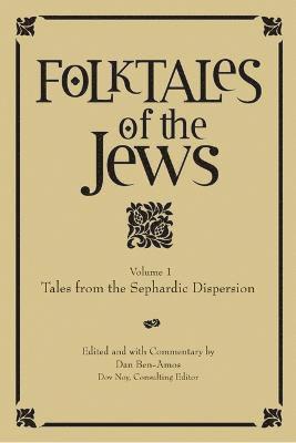 Folktales of the Jews, Volume 1 1