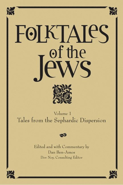 Dan Ben-Amos - Folktales of the Jews, Volume 1, Inbunden