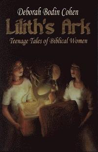 bokomslag Lilith's Ark