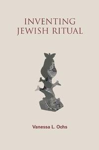 bokomslag Inventing Jewish Ritual