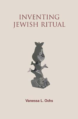 bokomslag Inventing Jewish Ritual