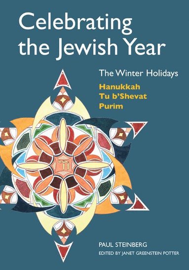bokomslag Celebrating the Jewish Year: the Winter Holidays