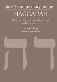 bokomslag The JPS Commentary on the Haggadah