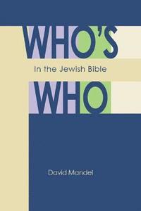 bokomslag Who's Who in the Jewish Bible