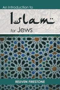 bokomslag An Introduction to Islam for Jews