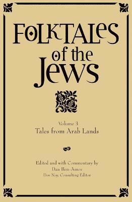 Dan Ben-Amos - Folktales of the Jews, Volume 3, Inbunden