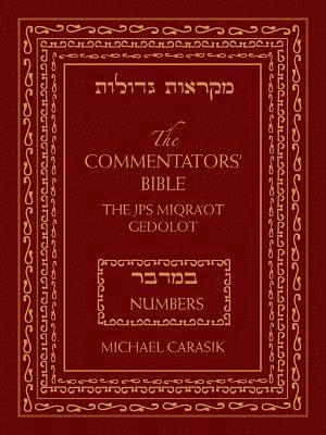 The Commentators' Bible: Numbers 1