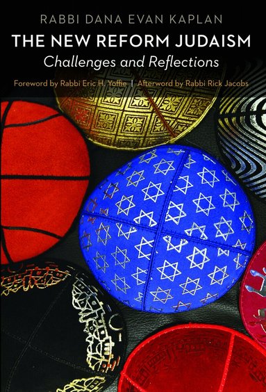 Dana Evan Kaplan - New Reform Judaism, Inbunden