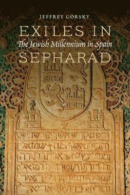 Jeffrey Gorsky - Exiles in Sepharad, Häftad